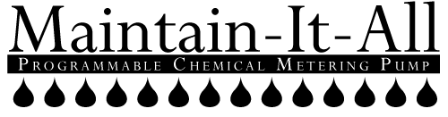 Maintain-It-All - Programmable Chemical Metering Pump